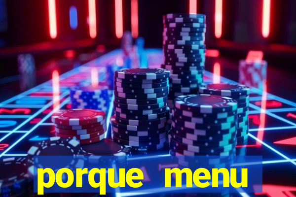 porque menu selvagem acabou